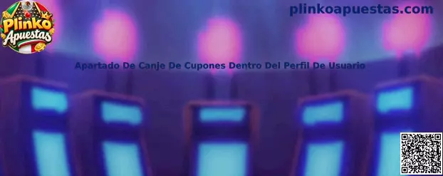 Ejemplo visual del apartado de canje de cupones dentro del perfil de usuario