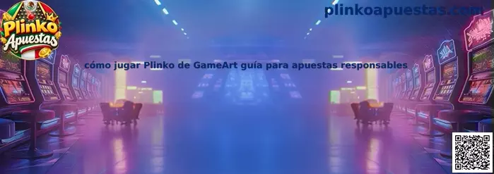 Imagen ilustrativa de la guía para comprender cómo jugar Plinko de GameArt y administrar apuestas de manera responsable