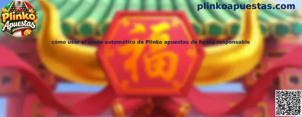 Imagen informativa sobre el uso responsable del modo automático de Plinko Apuestas
