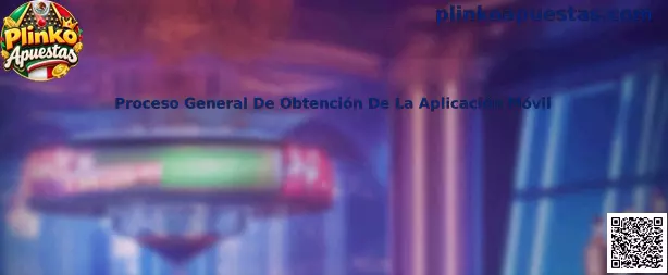 Guía del proceso general de obtención de una aplicación móvil de Plinko Apuestas