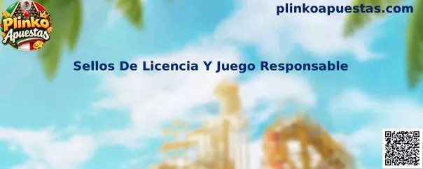 Guía para revisar sellos de licencia y juego responsable en Plinko Apuestas